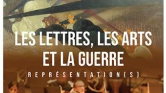 Chemin de la mémoire - Les lettres, les arts et la guerre