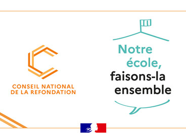 Conseil National de la Refondation, Notre école, faisons la ensemble